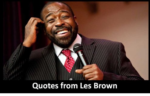 Quotes and sayings from Les Brown